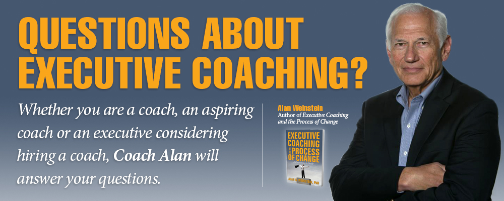 Ask Coach Alan | Executive Coaching